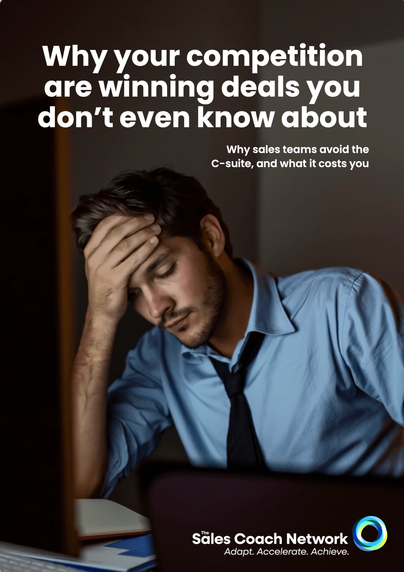 Front cover of Why Your Competition Are Winning Deals You Don’t Even Know About
